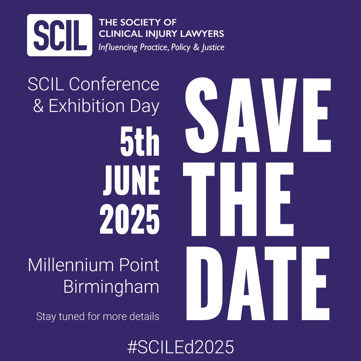 Get ready for #SCILEd2025 – the must-attend event for SCIL Members. 
 
Expect expert-led sessions, practical insights, and networking with top decision-makers in clinical injury law.

📅 5th June 2025 
📍 Millennium Point, Brimingham 
 
Email: conference@scil.org.uk for more info