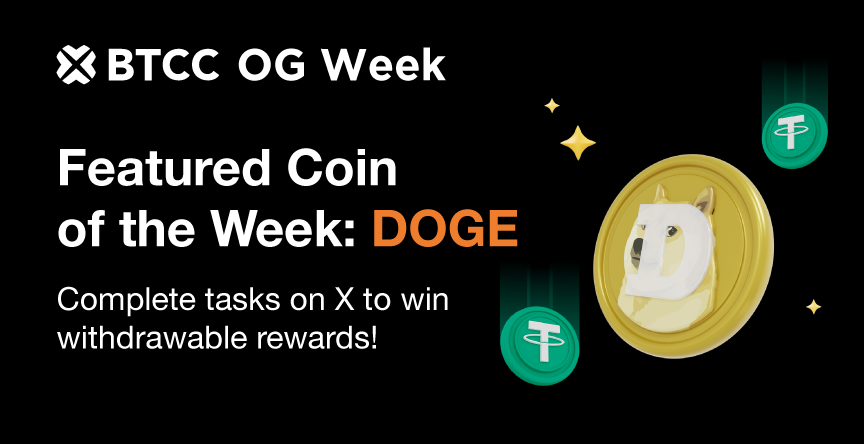 BTCCexchange's tweet photo. This week it's all about the ultimate OG of meme coins: $DOGE @dogecoin 🔥

Join our giveaway ⤵
🔸 Follow @BTCCexchange
🔸 RT with price prediction of #DOGE by the end of 2024 + #BTCCOGWeek
🔸 Tag 3 friends

🎉 15 lucky winners will share 300 USDT on Dec 24! https://t.co/KXWYTeS1Dd