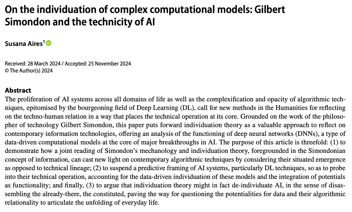 Susana Aires (@susanaairesg) on Twitter photo Happy to share that my paper "On the individuation of complex computational models: Gilbert Simondon and the technicity of AI" is now available on AI & Society. Thanks to <a href="/ludovico_rella/">Ludovico Rella</a> and <a href="/fabio_iapaolo/">Fabio Iapaolo</a> for putting together this special issue!
doi.org/10.1007/s00146… Happy to share that my paper "On the individuation of complex computational models: Gilbert Simondon and the technicity of AI" is now available on AI & Society. Thanks to <a href="/ludovico_rella/">Ludovico Rella</a> and <a href="/fabio_iapaolo/">Fabio Iapaolo</a> for putting together this special issue!
doi.org/10.1007/s00146…