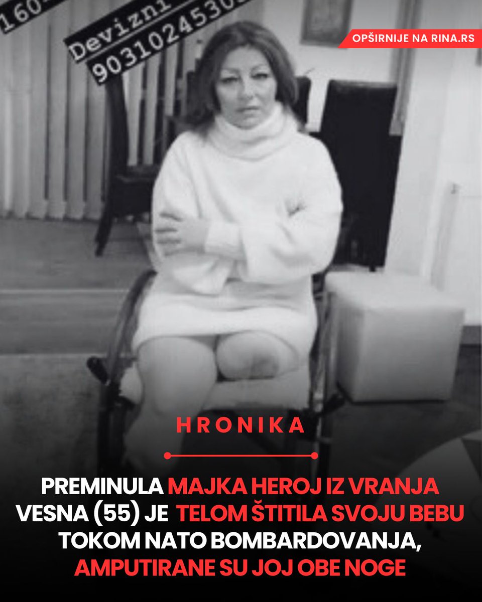 Vesna (55) je telom štitila svoju bebu tokom NATO bombardovanja, amputirane su joj obe noge, sada umrla nakon kraće bolesti

rina.rs/item/22936-/