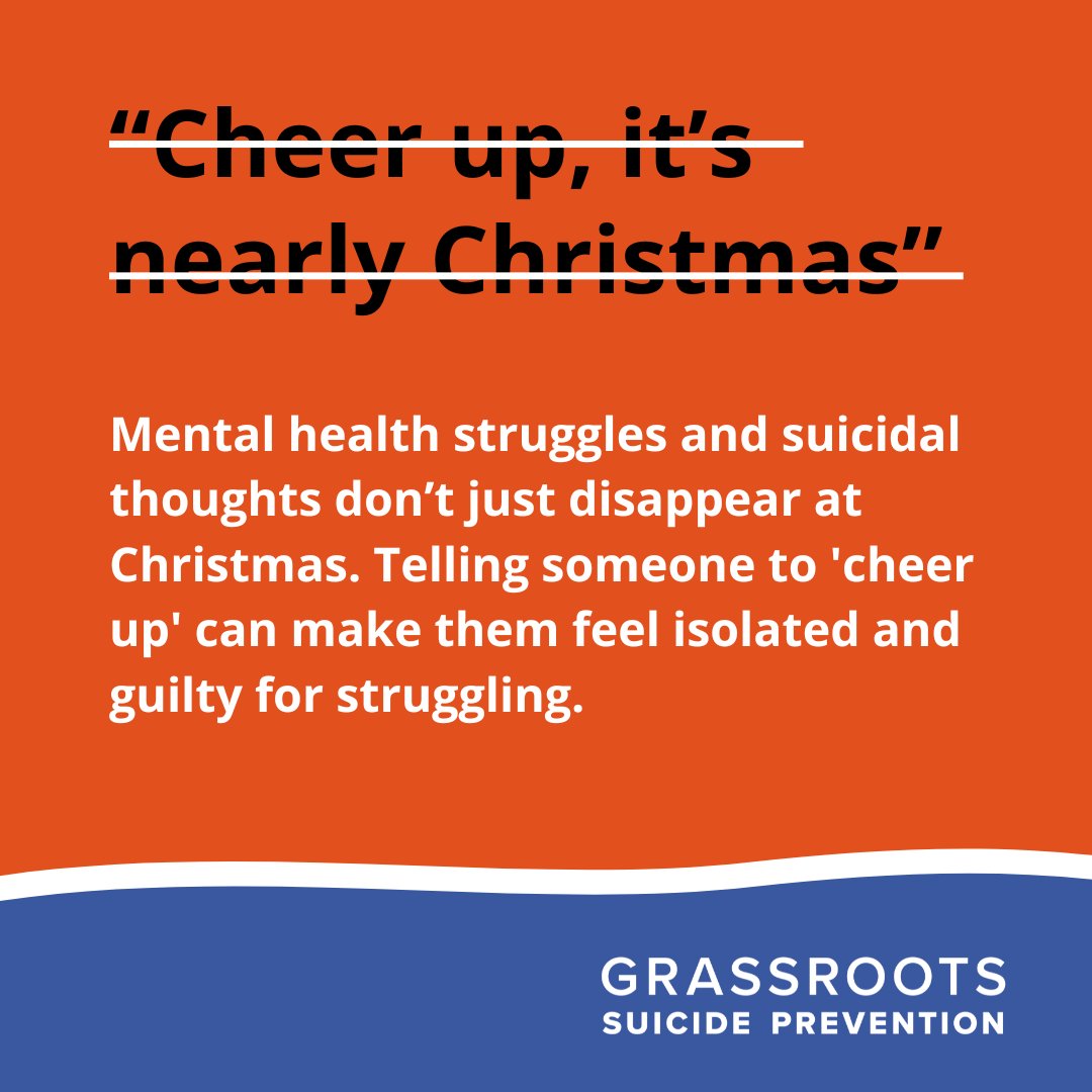 GrassrootsSP's tweet photo. Mental health struggles and suicidal thoughts don’t just disappear at Christmas. Telling someone to 'cheer up' can make them feel isolated and guilty for struggling.

 Sometimes, just saying "I’m here for you" or "I want to help" can make a difference.❤️ https://t.co/zeXDsidELV