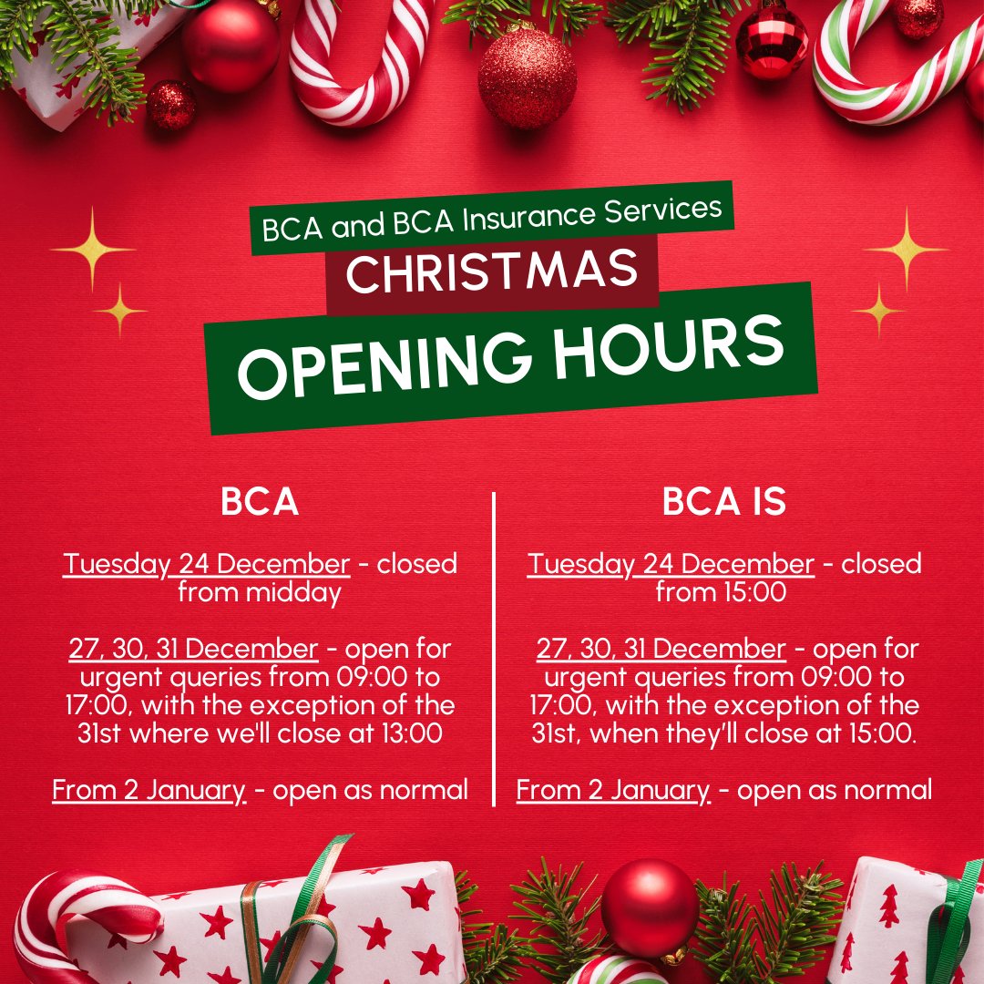 The BCA and BCA Insurance Services will partially close over the Christmas period 🎄

Here is more information on our opening hours. 

We wish you all a very happy festive season!