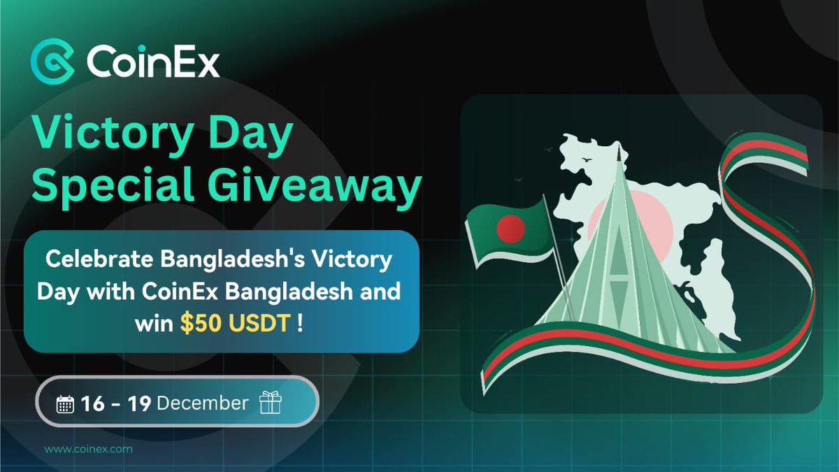 coinexmaddie's tweet photo. 🎉 CoinEx Bangladesh Victory Day Special Giveaway! 🎉

This Victory Day, let’s celebrate the spirit of freedom and unity with an exciting giveaway! 🇧🇩

💰 Total Rewards: $50 USDT!
✨ 10 lucky winners will get $5 USDT each!

📝 How to Participate:
1️⃣ Follow @coinexbn on Twitter.
2️⃣ Like and Retweet this post.
3️⃣ Comment your thoughts about this year's Victory Day of Bangladesh and tag 3 friends in the comment section!

📅 Duration: Dec 16 - Dec 19 (Bangladesh Time)

Celebrate Bangladesh’s victory and freedom with us – Join the campaign today!
#CoinExBangladesh #VictoryDay #Freedom #Bangladesh