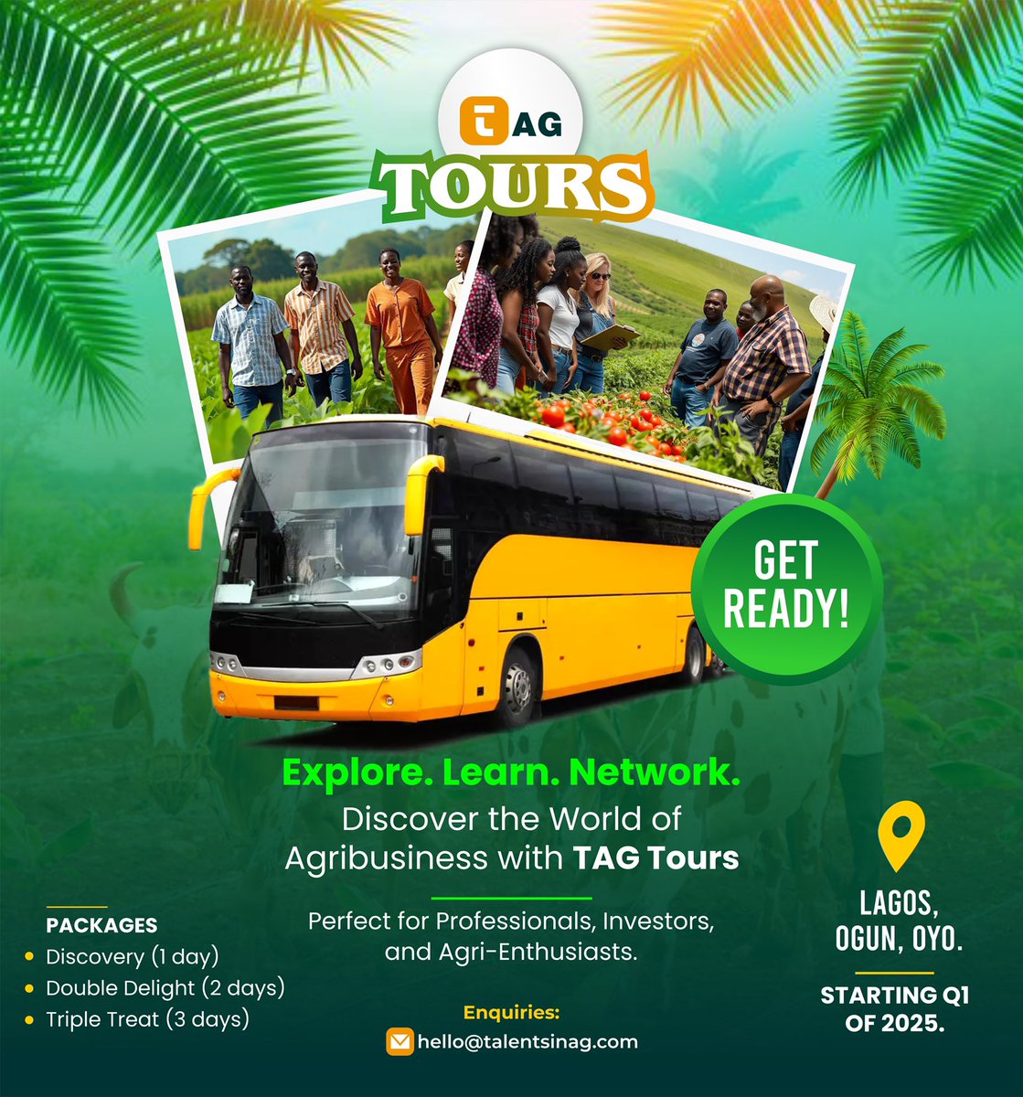 Super excited about this!

INTRODUCING TAG TOURS 📣📣📣

TAG Tours is an immersive learning and leisure experience for professionals, investors, or anyone curious about agriculture. It starts in Q1 of 2025, giving you the chance to explore, learn &amp; network. 

By <a href="/talentsinag/">Talents in Agriculture</a> 🥂