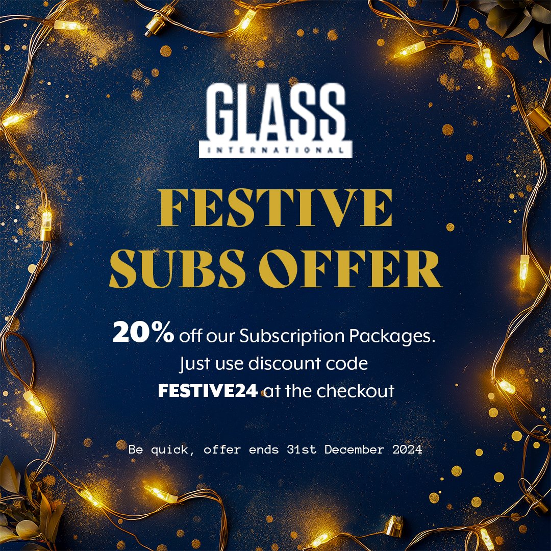 Festive subscription offer - 20% off our Subscription Packages!

Just use discount code ''FESTIVE24'' at the checkout. Be quick, offer ends 31st December 2024.

Link here &gt; bit.ly/3Y1FnGs

#glassinternational #glassmagazine #subscription #offer #christmasoffer #b2bmag