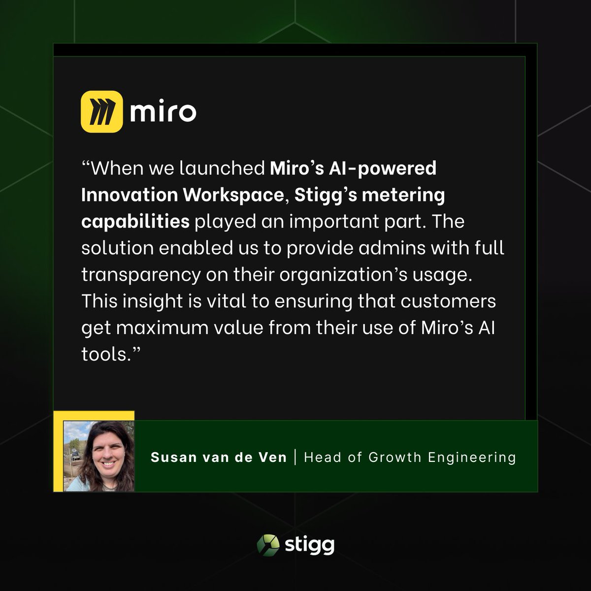 <a href="/MiroHQ/">Miro</a>  is setting the standard for modern SaaS monetization, aligning plans with how customers receive value.

We’re humbled to support Susan Van de Ven and the team with scalable usage metering and flexible #monetization infra. Excited for what’s next! 🚀