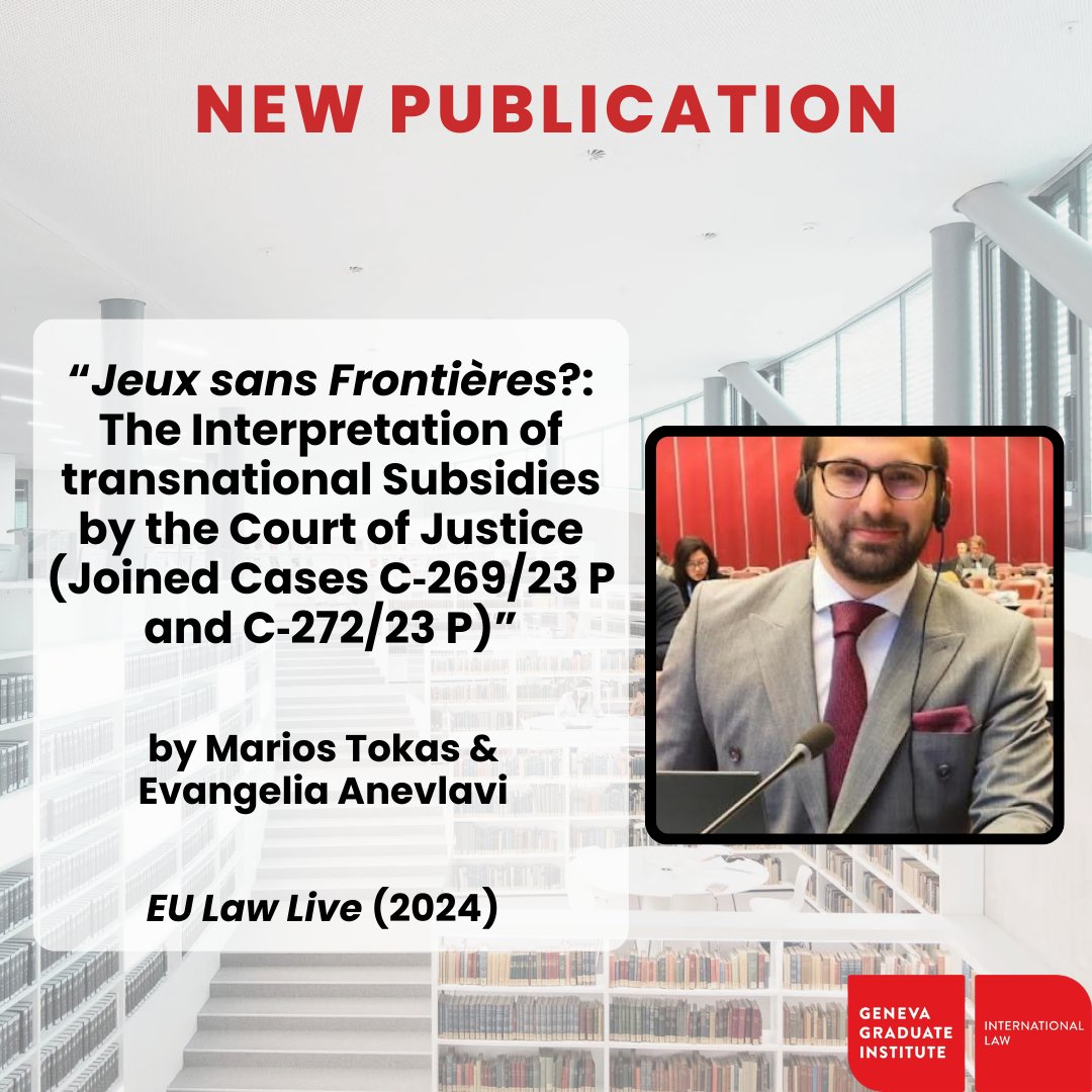 IHEID Law (@gvagrad_law) on Twitter photo Our PhD candidate <a href="/TokasMarios/">Marios Tokas</a> & Evangelia Anevlavi dive into the ECJ's landmark cases on the interpretation of transnational subsidies, particularly subsidies linked to China’s Belt and Road Initiative.
Read: eulawlive.com/op-ed-jeux-san… Our PhD candidate <a href="/TokasMarios/">Marios Tokas</a> & Evangelia Anevlavi dive into the ECJ's landmark cases on the interpretation of transnational subsidies, particularly subsidies linked to China’s Belt and Road Initiative.
Read: eulawlive.com/op-ed-jeux-san…