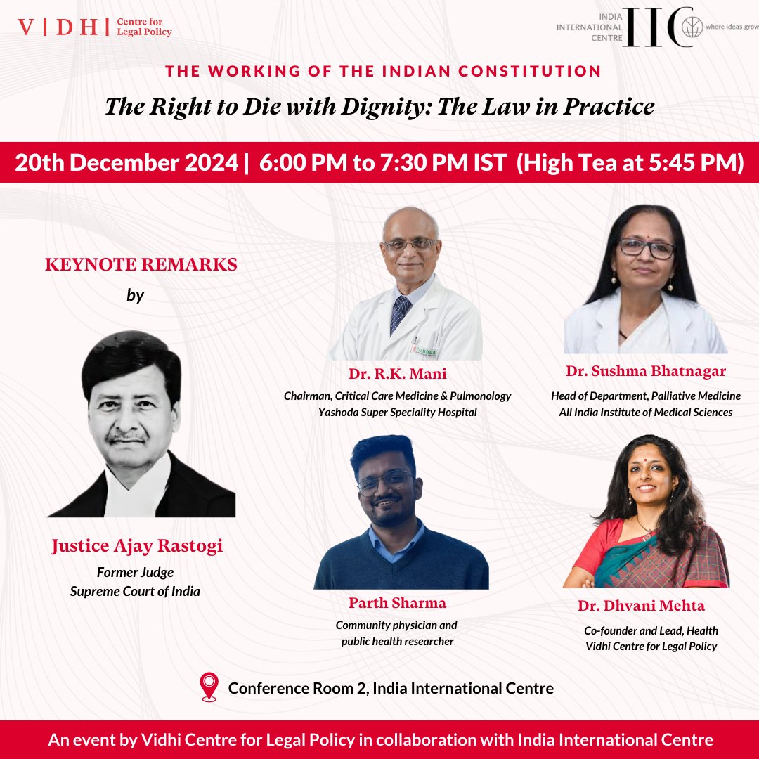 Vidhi_India's tweet photo. π¨ #GreatCases | The Right to Die with Dignity: The Law in Practice.
Explore Common Cause v Union of India, in which the Supreme Court of India recognised the right to die with dignity under #Article21 of the Constitution and gave legal recognition to advance medical directives.
The event will delve into the legal journey leading to this landmark decision, examine how the medical and legal communities can better understand one another, and the broader legal, ethical, medical and societal issues surrounding end-of-life care.
π Date: 20th December 2024
π Time: 6:00 PM to 7:30 PM (High tea before the event)
π Venue: Conference Room 2, India International Centre, New Delhi
Register Here β‘οΈ https://t.co/rQz7VP42c5
#RightToDieWithDignity #EndOfLifeCare #PalliativeCare #LegalPolicy #Autonomy #Medical #Legal #HealthPolicy #PublicPolicy #Law #MedicalLaw #Event #NewDelhi #IIC #CommonCause #SupremeCourt