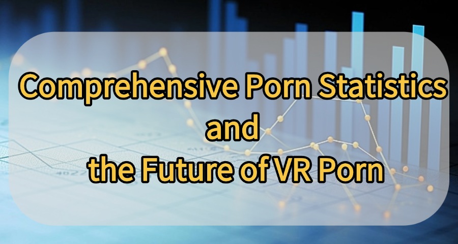 Xstreamify's tweet photo. 📊 [2024 New Report] Comprehensive Porn Statistics and the Future of VR Porn
🚀 Discover the latest porn statistics and explore the future of VR porn in this 2024 report. Stay ahead with insights on where the adult entertainment industry is headed.
https://t.co/w8SHNkr2lS https://t.co/pVbVsQDYxB