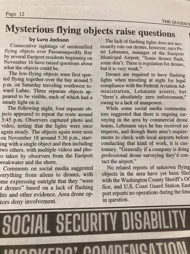 CoachAodh's tweet image. It is not just in NJ!!! 

I live in Northern Maine pretty much in the middle of nowhere. Check out the local newspaper from Eastport in Washington County. 

#drones #flyingobjects #USmilitary #Danger #northernMaine #Eastport #washingtoncounty #Maine  #NJDRONES