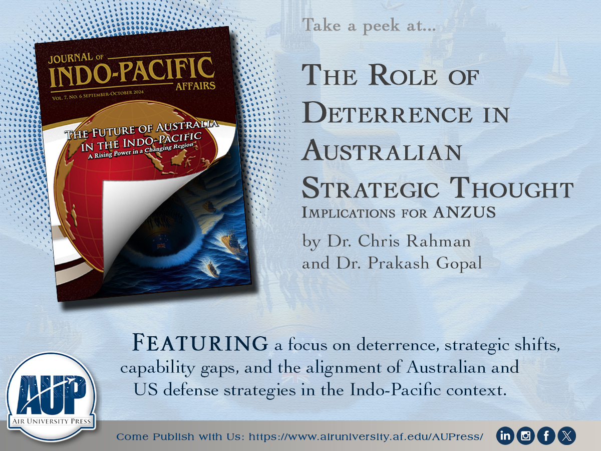 Journal_INDOPAC's tweet image. @Journal_INDOPAC Vol 7 No 6, Sept-Oct 2024: "The Role of Deterrence in Australian Strategic Thought" by Dr. Chris Rahman &amp;amp; Dr. Prakash Gopal

Read: ow.ly/O5Xx50U66Wy
Full Journal: ow.ly/JJtL50U66Wv

#IndoPacific #JIPA #AUPress #AirUniversity #Defense #Policy