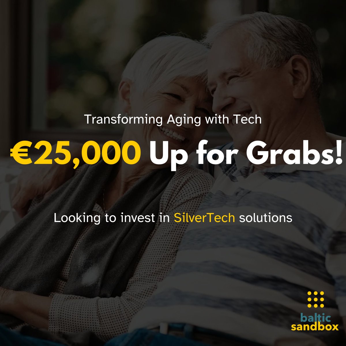 SILVERTECH – inovatyvūs sprendimai senjorų gyvenimo kokybės gerinimui, su iki 25 000 € investicija ir mūsų pagalba.

SILVERTECH – innovative solutions to improve seniors' quality of life, with up to €25,000 in funding and our support.

Daugiau / More: tally.so/r/wdZkVN