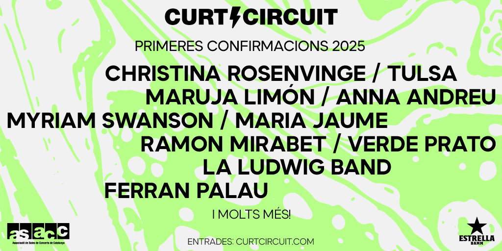 📣Anunciem les primeres confirmacions del #Curtcircuit 2025!📣

Ens espera un any de concerts apassionant a les sales d’<a href="/AsaccConcerts/">ASACC</a>! 

🎟️Totes les entrades a la venda a curtcircuit.com
Per aquestes festes quin millor regal que gaudir de la millor música en directe!🎄🎁