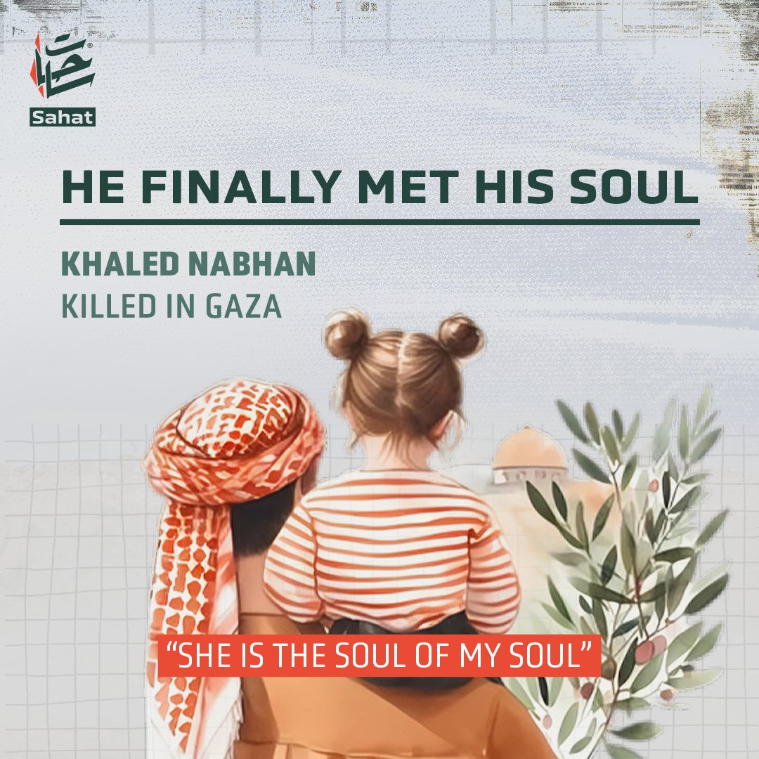 sahatenglish's tweet photo. The martyrdom of the Palestinian grandfather, #KhaledNabhan , who was well known for his footage with his grand daughter whom he called "the soul of the soul", while holding her in his arms after she was killed a year ago in #Gaza . https://t.co/NW3AZPYoBC