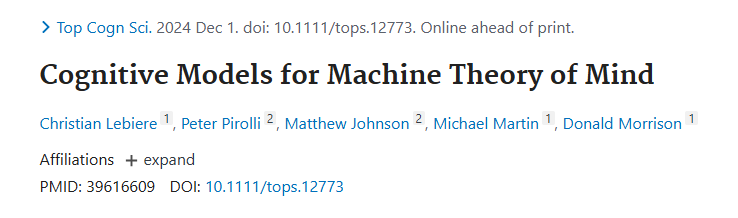 serranocobos's tweet photo. ¡Epa! Lo nuevo de Pirolli, sobre machine theory of mind (MToM) Hacia una IA para (1) reproducir pensamiento y comportamiento humano, (2) desarrollar modelo de un individuo, y (3) predecir comportamiento a partir de procesos cognitivos del mismo. https://t.co/vrxvE80hI6 https://t.co/zdA1iuOq76