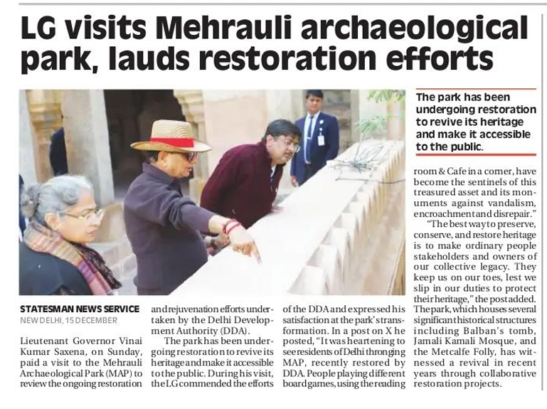 LokNiwasDelhi's tweet photo. "The best way to preserve, conserve, and restore heritage is to make ordinary people stakeholders and owners of our collective legacy." 
—Hon’ble Lieutenant Governor Shri Vinai Kumar Saxena

Hon'ble @LtGovDelhi visited Mehrauli Archaeological Park, reviewing the ongoing restoration to preserve and protect Delhi's rich heritage.