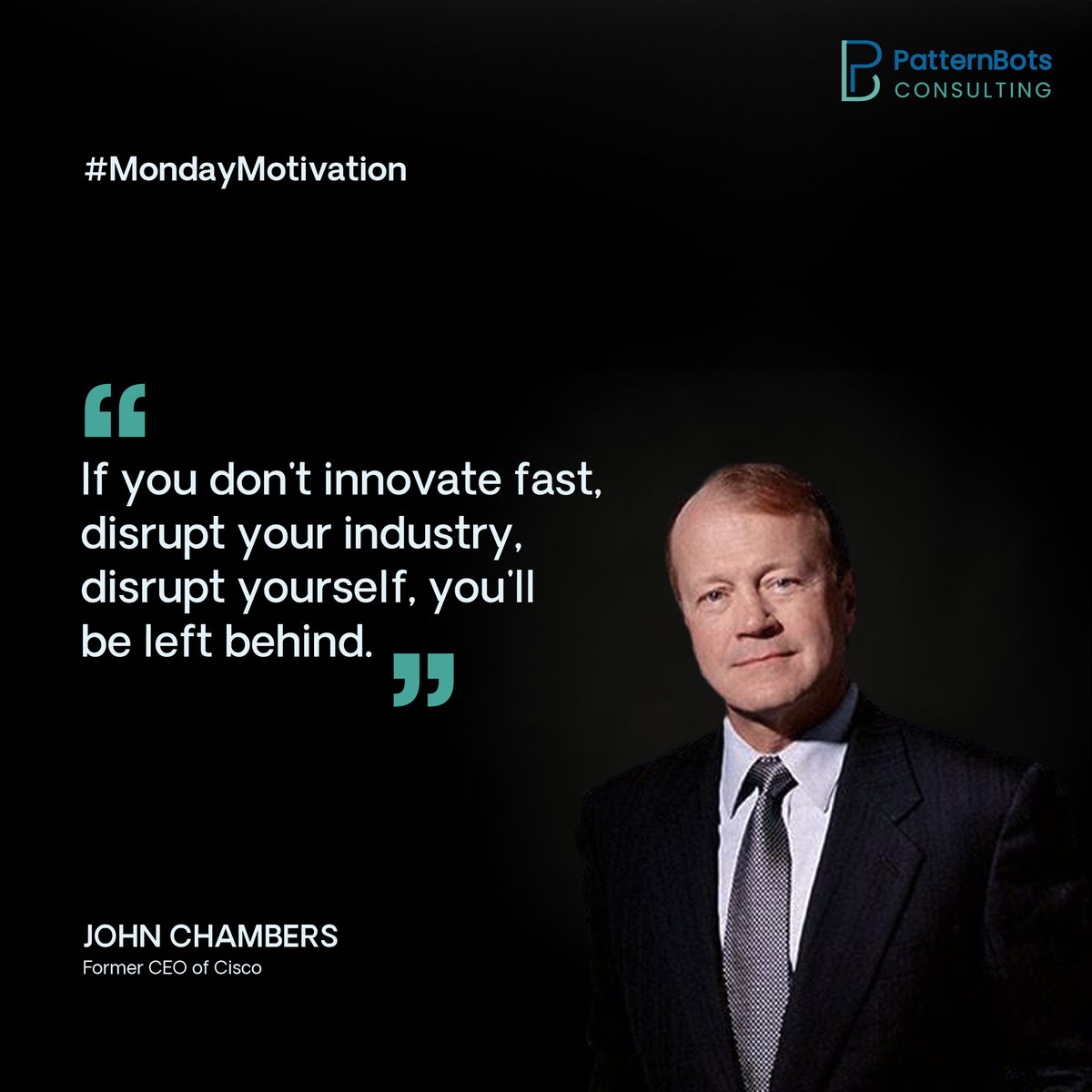 patternbots's tweet photo. Monday Motivation 🚀
Growth comes from embracing change and driving innovation. Don't just follow the trends - be the force that sets them.
Let's kick off this week with John Chambers, Former CEO of Cisco, inspiring words.  This is your week to evolve, innovate, and move forward. https://t.co/D0ArEUSqj1