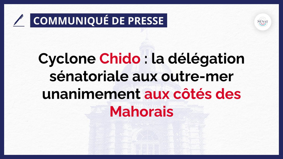 Senat's tweet photo. 📢 #CycloneChido 

Depuis vendredi, les membres de la délégation #OutremerSénat sont en contact avec leurs collègues mahorais, pour témoigner leur soutien et leur solidarité à l'île de Mayotte et ses habitants.

Une fois les défis de l’urgence surmontés, viendra le temps de la reconstruction. L’État accompagnera Mayotte. Le Sénat et en particulier la délégation sénatoriale aux outre-mer y prendront toute leur part.

🔗 Le communiqué :
https://t.co/dTFUdrUoqv