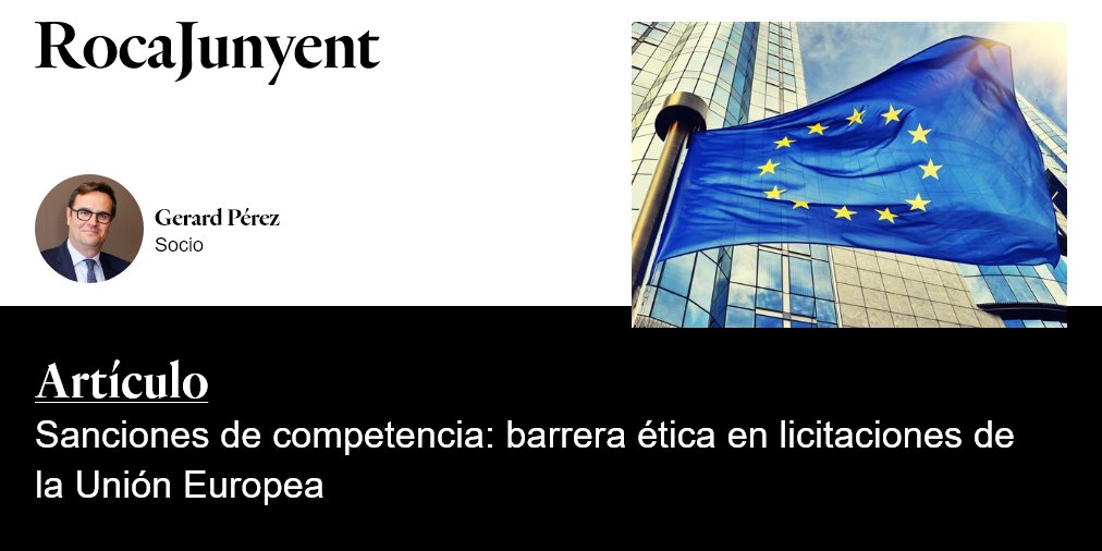 Roca_Junyent's tweet photo. 📰 Gerard Pérez analiza una sentencia clave del TJUE de octubre, que podría redefinir las dinámicas entre las sanciones de competencia nacionales y el acceso a licitaciones europeas. Descubre más en su tribuna en @CincoDiascom. 
#derecho #RocaJunyent
👉https://t.co/z8s4ZaHyAK https://t.co/UHlUM2WvH1