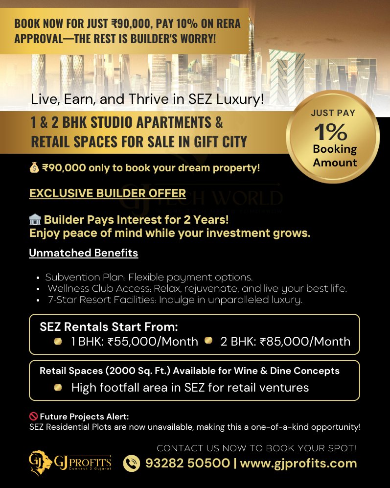 GjProfits's tweet photo. #GiftCity #offers Book Now for Just ₹90,000, Pay 10% on RERA Approval—The Rest is Builder's Worry!

✅ Limited Units Available
🏠 1 &amp; 2 BHK Studio Apartments &amp; Retail Spaces for Sale! GIFT City Gujarat
📞 93282 50500
🌐 https://t.co/xQq7mb80fC

#BookNow #realestate #gujarat https://t.co/Qores2hs2p