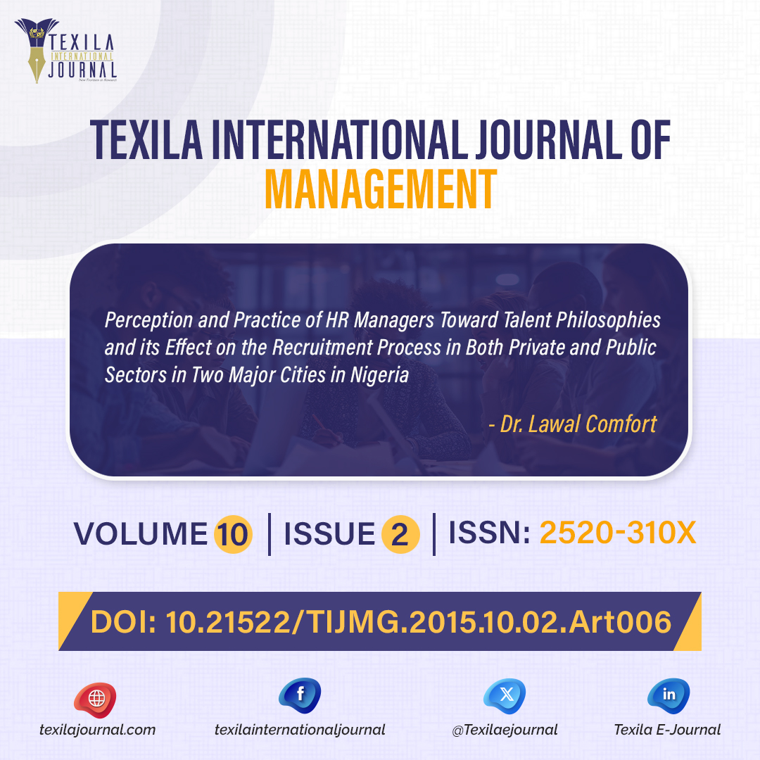Texilaejournal's tweet photo. Perception and Practice of HR Managers Toward Talent Philosophies and its Effect on the Recruitment Process in Both Private and Public Sectors in Two Major Cities in Nigeria by Dr. Lawal Comfort
Read More: https://t.co/s99xB3TVLf
#TexilaEJournal #Management #Texila https://t.co/QJJK4htalb