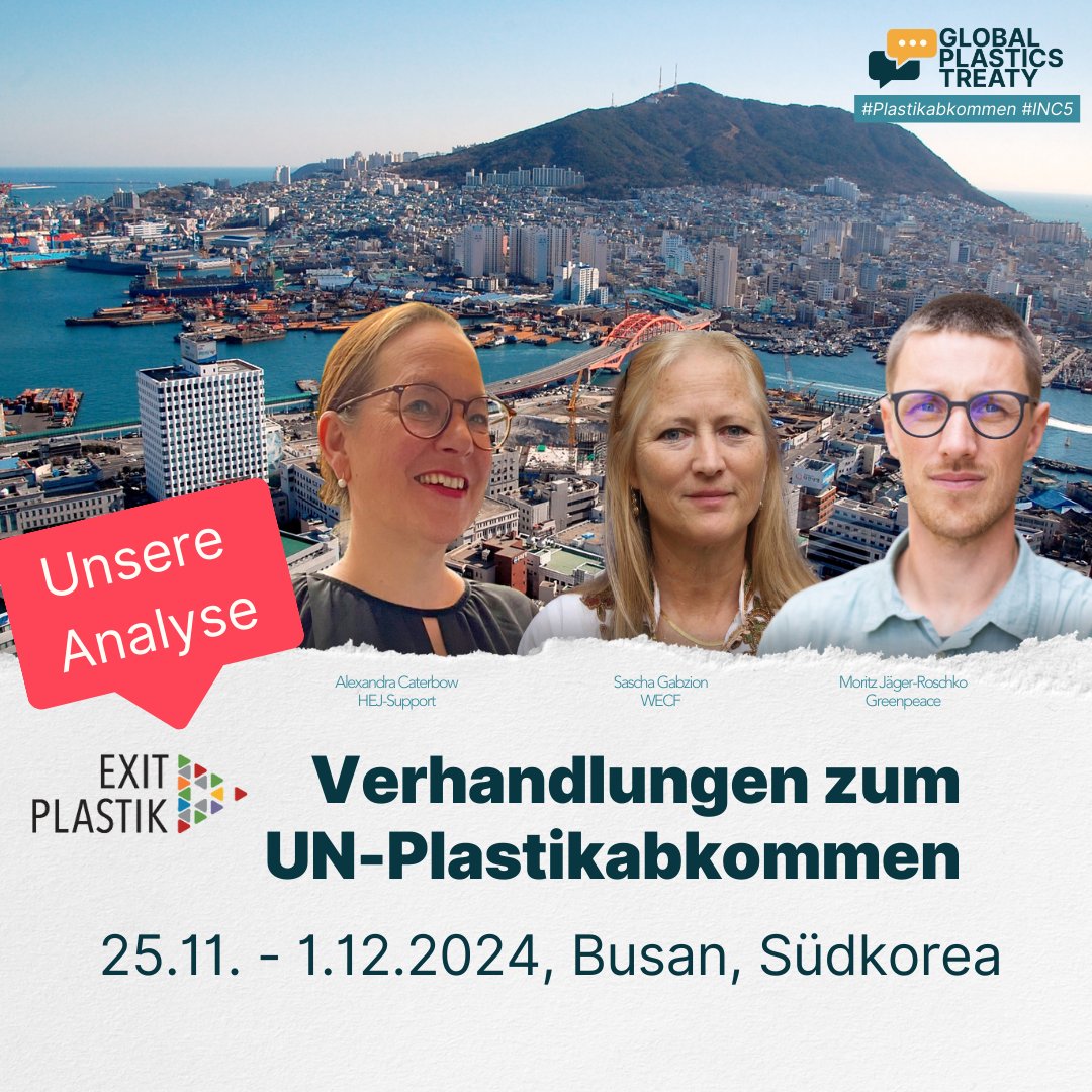 🌍Verpasste Chance in Busan?
Wie ist der Ausgang der 5. Verhandlungsrunde zum globalen #Plastikabkommen zu bewerten?

👀 Die gesamte Analyse von Exit Plastik zum Ausgang und zu den kritischen Punkte  ist hier nachzulesen:
🔗exit-plastik.de/presseinformat…
