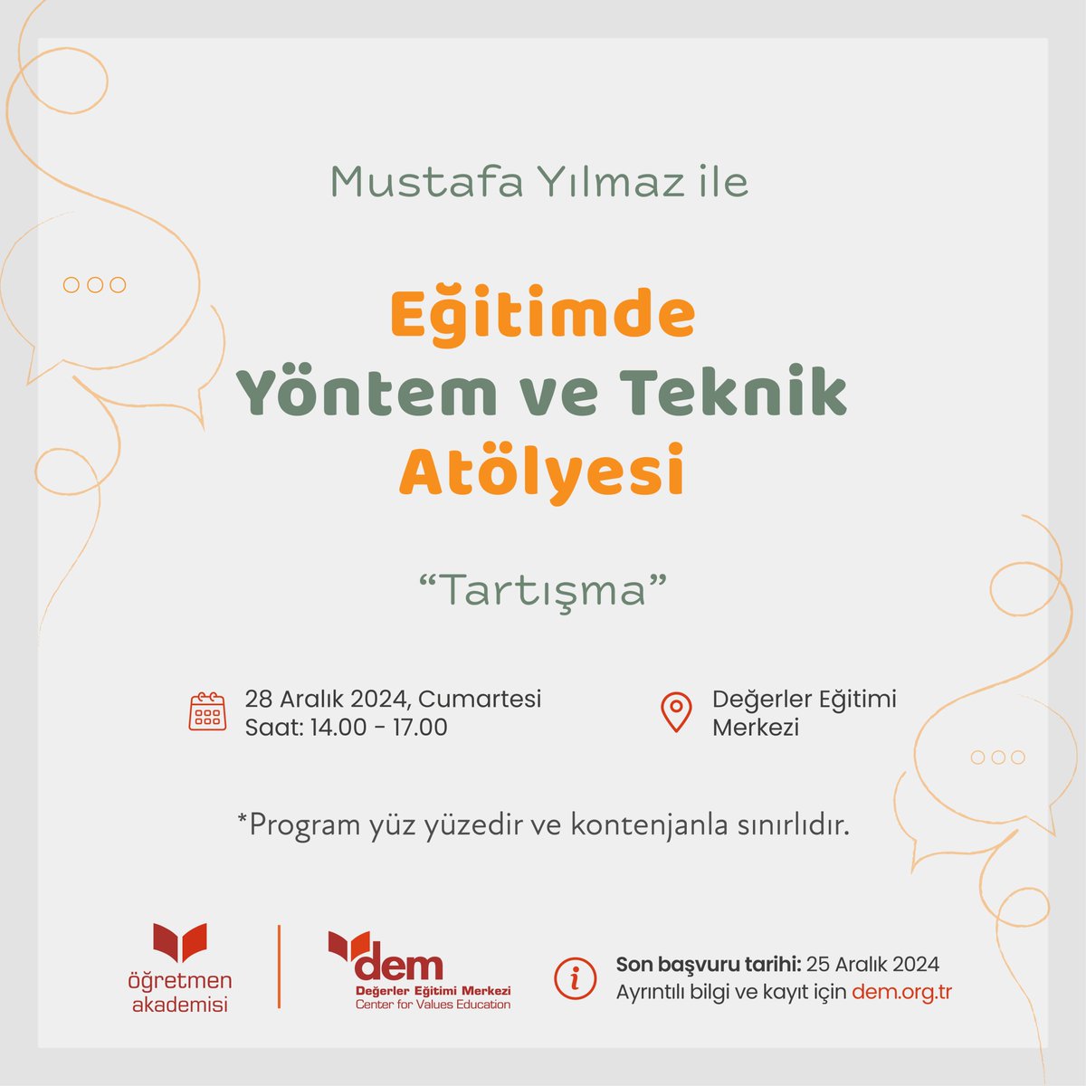demogretmen's tweet photo. Mustafa Yılmaz ile Eğitimde Yöntem ve Teknik Atölyesi- "Tartışma" Oturumu için Başvurular Başladı.
🗓️ 28 Aralık 2024 Cumartesi
🕘 14:00-17:00
📍 Değerler Eğitimi Merkezi
‼️ Son Başvuru Tarihi 25 Aralık 2024
🔗https://t.co/Lu1dQf2FyI https://t.co/JWFx2nvAj9