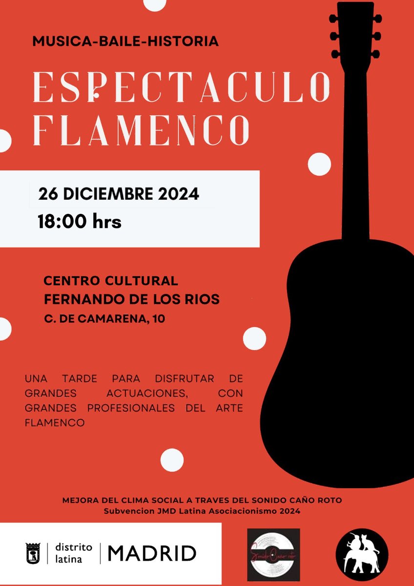 AVLaFraternidad's tweet photo. ESPECTÁCULO FLAMENCO  🎵🦩⭐️💃🎶
Cante, baile, percusión...

📌 Centro Cultural Fernando de los Ríos
🗓️ Jueves 26 de DICIEMBRE 
🕠 18h
ℹ️Información: 676 868 224

Mejora del clima social a través del Sonido Caño Roto
@JMDLatina @A_S_cano_roto https://t.co/BmuNec0xFS