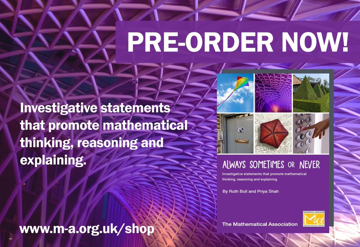PRE-ORDER: Always Sometimes or Never by <a href="/RuthBull/">Ruth Bull</a> &amp; <a href="/mathsdives/">Priya Shah</a> ,  promoting critical thinking, logical reasoning and reflection with primary and lower secondary pupils.buff.ly/3VC3yeA