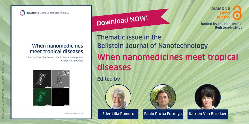 The thematic issue “When #nanomedicines meet #tropicaldiseases” ed. by Eder Lilia Romero <a href="/EderLilia/">Eder Lilia Romero</a> <a href="/UNQoficial/">Universidad Nacional de Quilmes</a> 🇦🇷, Fabio Rocha Formiga <a href="/UPEOficial/">UPE Oficial</a> 🇧🇷&amp; Katrien Van Bocxlaer <a href="/UniOfYork/">University of York</a> 🇬🇧 is complete ✅. DL the complete issue PDF w/ just 1 click:
➡️ beilstein-journals.org/bjnano/series/…
#BJNANO