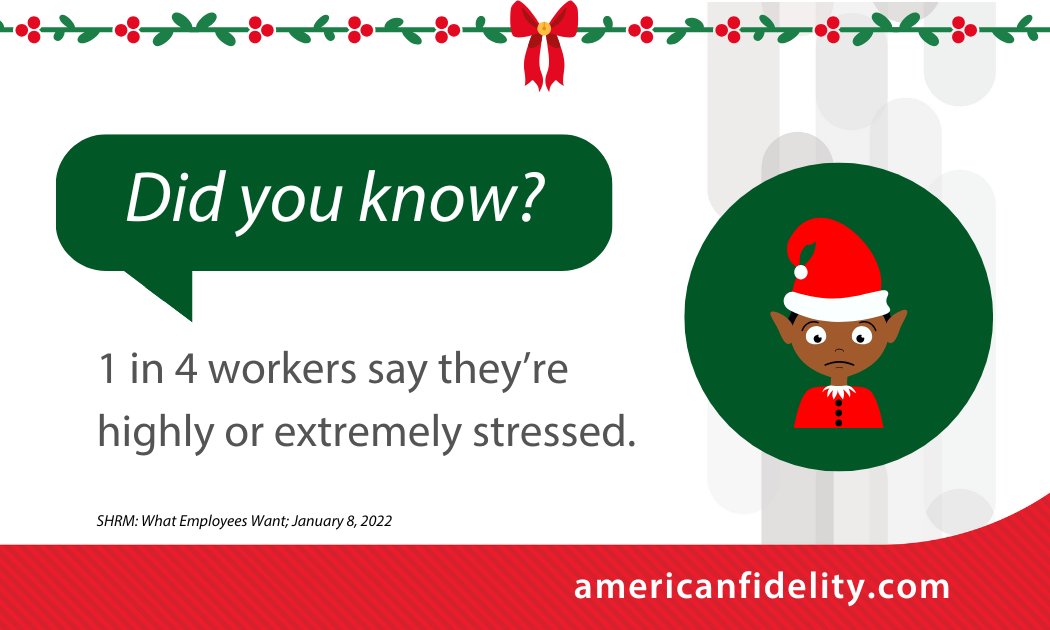 Remember to take care of yourself during the holidays! If you need to talk to someone, ask your employer if they offer an Employee Assistance Program (EAP). An EAP may provide emotional wellness and work/life balance resources.