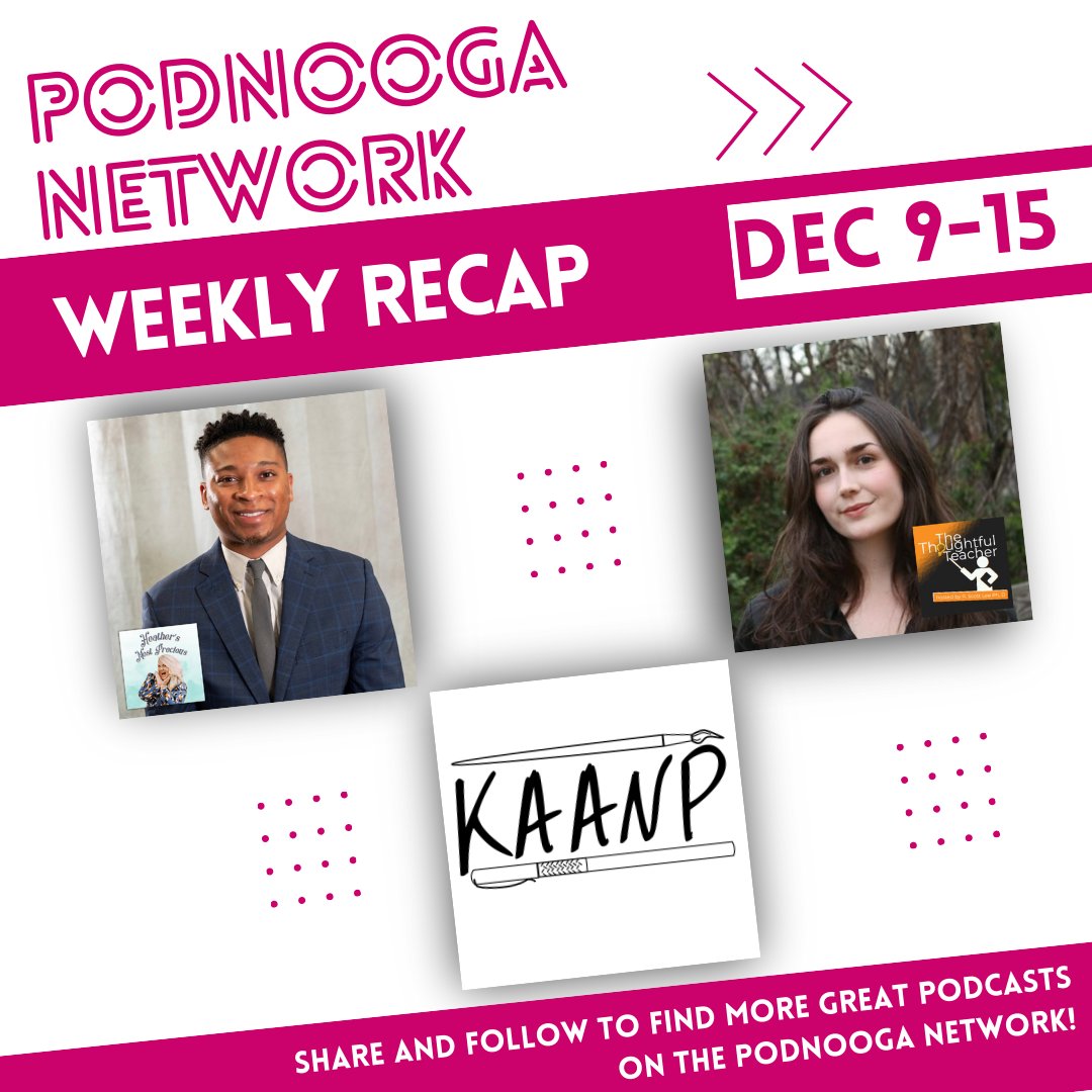 PodNooga's tweet photo. Check out the content our local podcast creators shared this week!

 💖  Heather's Most Precious (Dec. 12)
🧠 The Thoughtful Teacher Podcast (Dec. 10)
🎨 KAANP (Dec. 12)

This is just a preview of the fantastic shows available on the PodNooga Network! Follow us for more updates, and check out the link in our bio to explore the complete lineup and find your new favorite podcasts!

#Podcast
