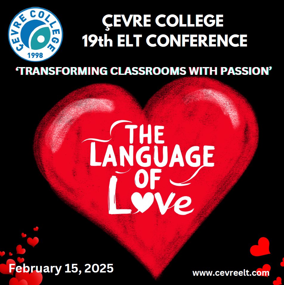 CevreElt's tweet photo. Mark your calendars: Çevre College once again opens its doors to 19th Çevre ELT Conference on February 15 2025 to "The Language of Love: Transforming Classrooms with Compassion" The tickets are available @biletinial https://t.co/VtB3w7cgFn #cevreelt https://t.co/R90ZlmED3T