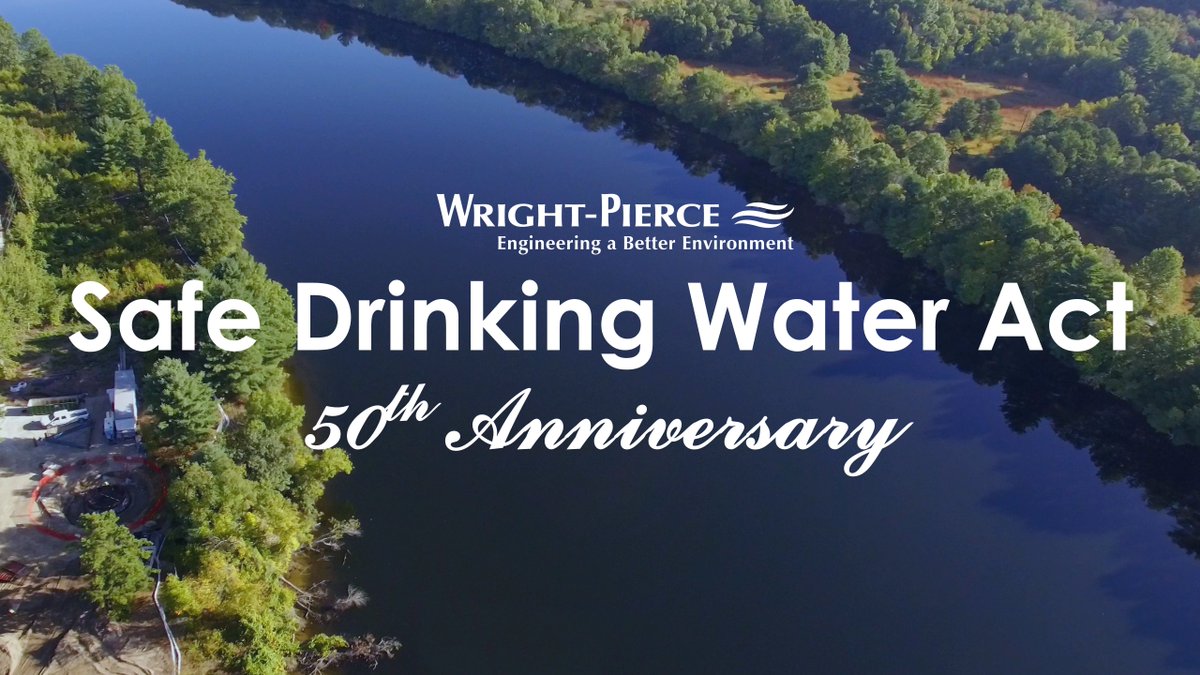 Wright_Pierce's tweet image. Fifty years ago today, the Environmental Protection Agency signed into the law the Safe Drinking Water Act. Join us in celebrating this landmark legislation as we continue the work of providing clean drinking water to communities. #SDWA