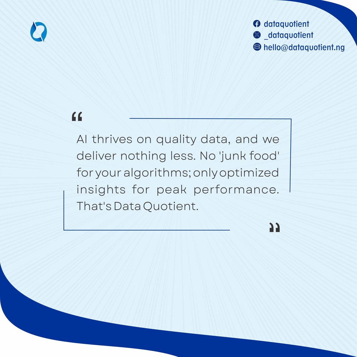_dataquotient's tweet photo. 💡 AI thrives on quality data and at Data Quotient, we deliver nothing less.
No ‘junk food’ for your algorithms; only optimized insights for peak performance. 📊

🔍 Partner with us for data that drives smarter decisions and exceptional results!
📧 hello@dataquotient.ng
📱 @_dataquotient
 #DataQuotient #AIInsights #QualityData