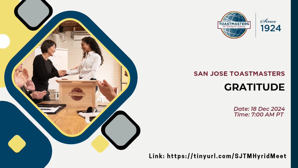 SanJoseToastmas's tweet photo. We at the San Jose Toastmasters invite you to our meeting theme: Gratitude!

Here are the meeting details:
📆 Date &amp; Time: 18 Dec 2024 7:00 AM PDT

Zoom Registration Link: https://t.co/1Fep0xc1zC

You may follow our Facebook group at: https://t.co/mXcratj3KF https://t.co/yclfWIcG57