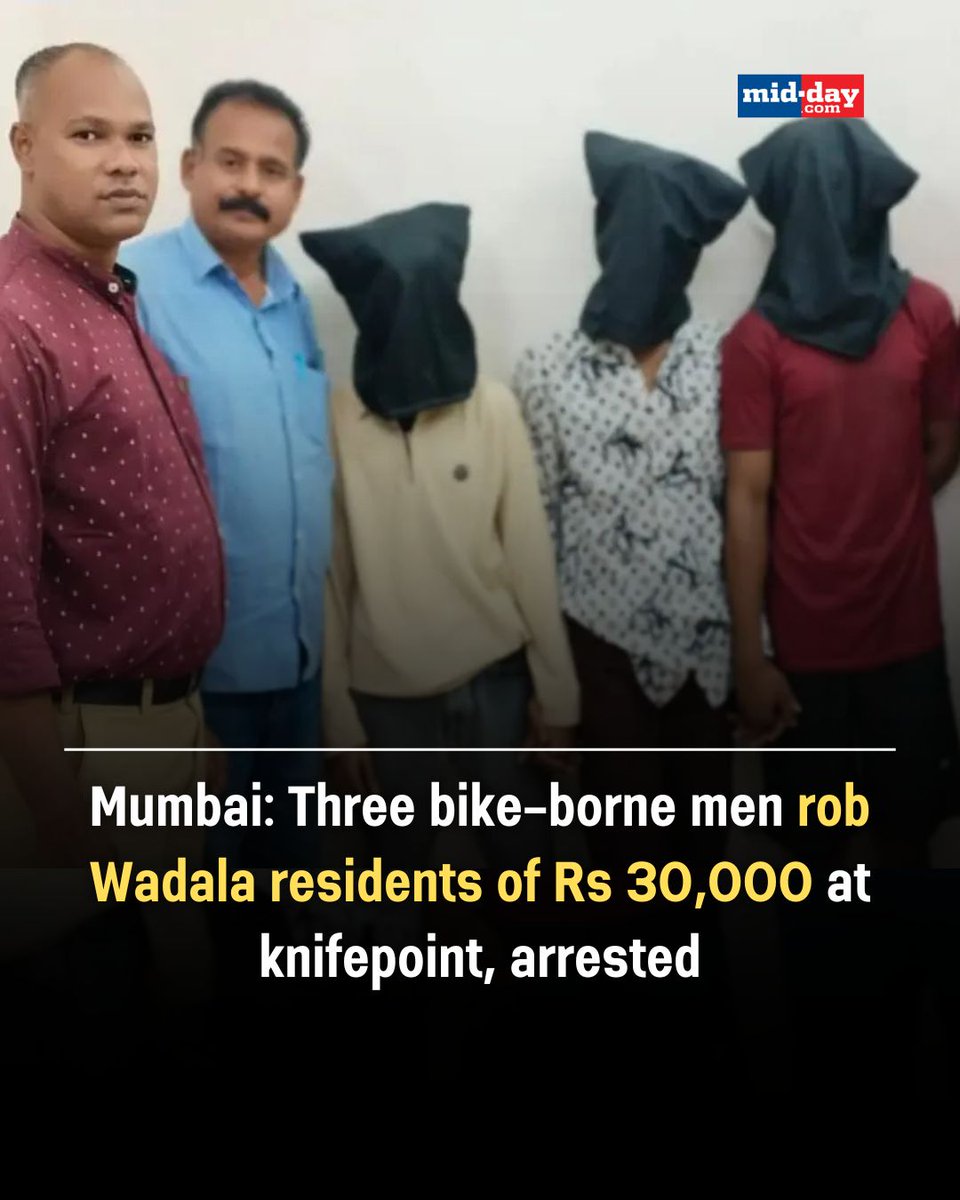 mid_day's tweet photo. The #MatungaPolice arrested three men for allegedly robbing two #Wadala residents while they were buying vegetables in #Dadar on December 14. 

The accused, identified as Arbaz Shaikh (18), Mohammad Siddiqui (20), and Faizan Jamadar (22), are residents of #AntopHill, Wadala.

Via: Aishwarya Iyer 

#Mumbai #MumbaiNews #Crime #MumbaiCrime #CrimeNews