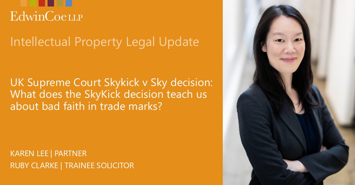 The recent Supreme Court decision in SkyKick UK Ltd &amp; Anor v Sky Ltd &amp; Ors [2024] UKSC 36 has shone light on courts navigating bad faith claims. Karen Lee and Ruby Clarke discuss.

edwincoe.com/blogs/main/uk-…

#intellectualproperty #IP #trademark