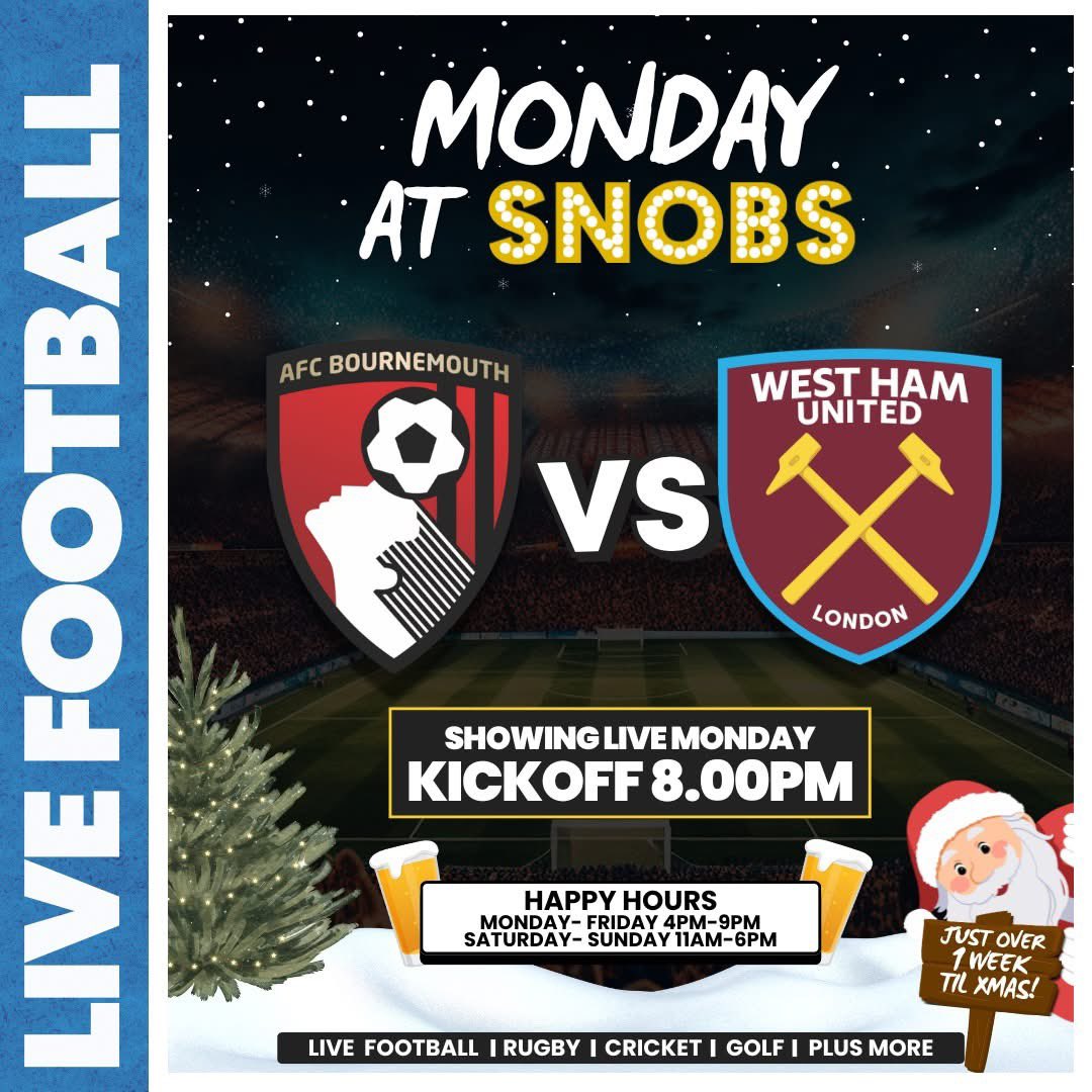 snobsnightclub's tweet image. Showing all your Premier League action 
TONIGHT; 
 ⚽ AFC Bournemouth v West Ham United at 8pm ⚽ 🎄🎅

 Snobs Birmingham  Happy Hours are now 7 Days a Week, including;
👉 Monday - Friday til 9pm
👉 Saturday - Sunday til 6pm
 #snobs #sport #birmingham #sportsbar #bar #football
