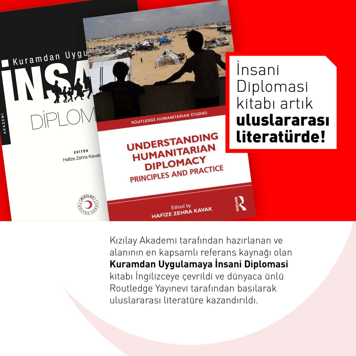 Kızılay Akademi (@kizilayakademi) on Twitter photo Kızılay Akademi tarafından hazırlanan ve alanının en kapsamlı kaynaklarından olan Kuramdan Uygulamaya İnsani Diplomasi İngilizceye çevrildi ve dünyaca ünlü Routledge Yayınevi tarafından basılarak uluslararası literatüre kazandırıldı. Detaylı bilgi için bk. bit.ly/4fmpDog Kızılay Akademi tarafından hazırlanan ve alanının en kapsamlı kaynaklarından olan Kuramdan Uygulamaya İnsani Diplomasi İngilizceye çevrildi ve dünyaca ünlü Routledge Yayınevi tarafından basılarak uluslararası literatüre kazandırıldı. Detaylı bilgi için bk. bit.ly/4fmpDog