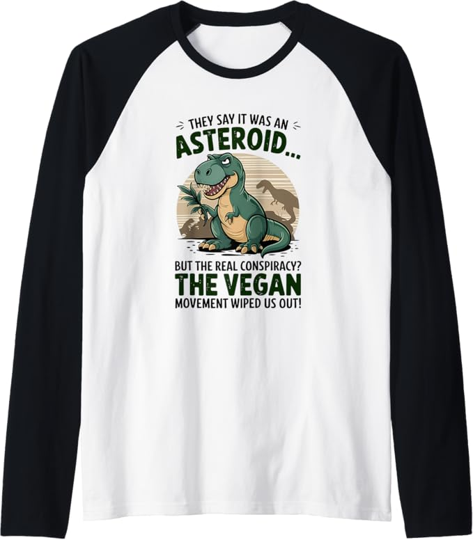 AlphaYohance's tweet photo. Funny Dinosaur Extinction Science T-Shirt | Anti-Vegan Raglan Baseball Tee 🛒 Get yours now: https://t.co/XFI7sDnmWN
#Amazon via @Amazon
#Vegan #bbq #meatball #beefyguys #beefridayschristmasspecial #beefleafweek2024 #BeefFestival #Animal #chicken #ChristmasParty2024 #fishing https://t.co/GKo4woaH1T