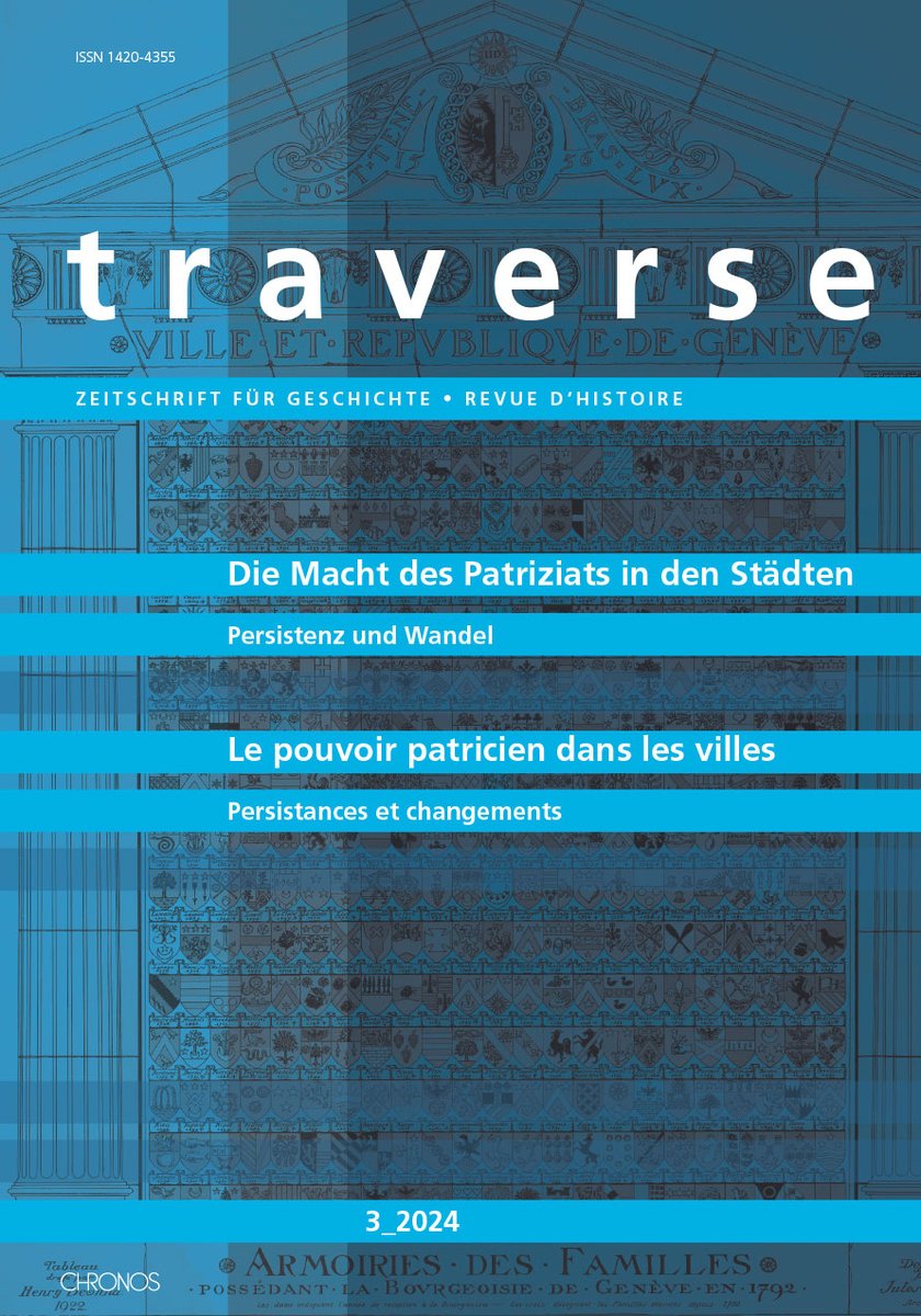 Neuerscheinung:  traverse 2024/3: Die Macht des Patriziats in Städten | Le pouvoir patricien dans les villes
infoclio.ch/de/neueste-aus…
