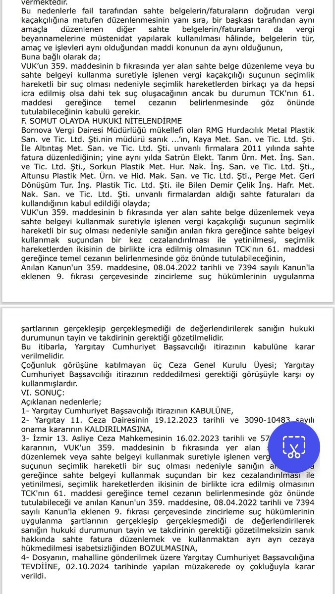 ✅️Yargıtay Ceza Genel Kurulunun 02.10.2024 tarih ve E:2024/280, K:2024/279 sayılı kararı ile VUK 359/b maddesi uyarınca sahte fatura kullanma ve düzenleme fiili birlikte işlenirse sadece kullanmadan tek ceza verilebilir,kullanma ve düzenlemeden ayrı ayrı iki ceza verilemez.❗️❗️