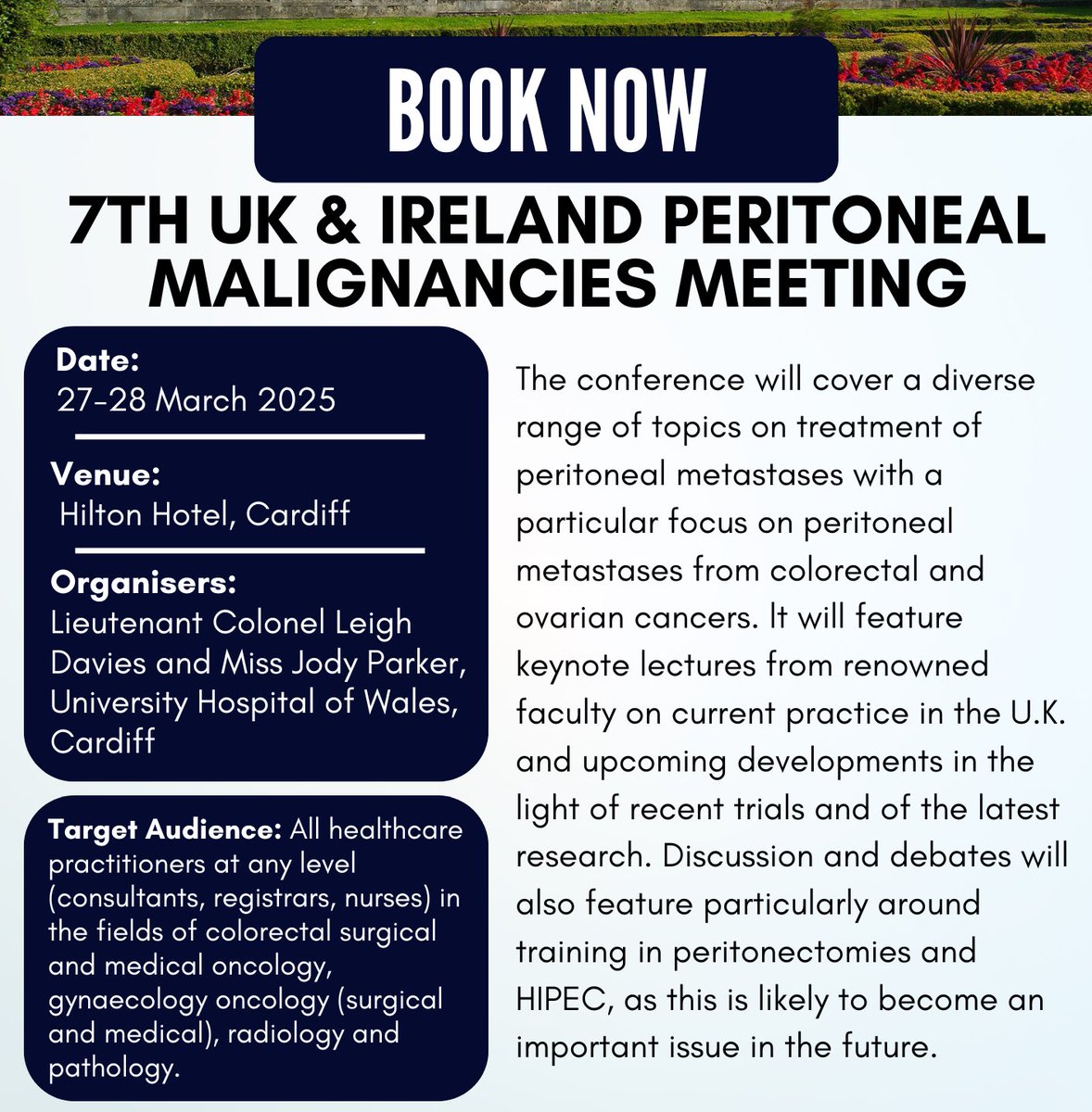 Now taking bookings for the 7th UK &amp; Ireland Peritoneal Malignancies meeting.

Date: 27-28 March 2025
Venue: Hilton Hotel, Cardiff

Book now cmevents.co/events/uk-irel…