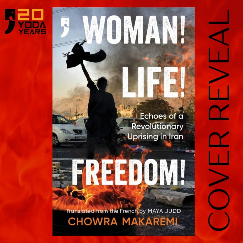 arpitayodapress's tweet photo. So proud and excited to share the front cover of our important forthcoming title by the brilliant @chowmak! 
#YodaPress #YodaPressAt20 #indiepublishing 
With @readingisha #WomanLifeFreedom #JinJiyanAzadi https://t.co/TqOPDBfEHw