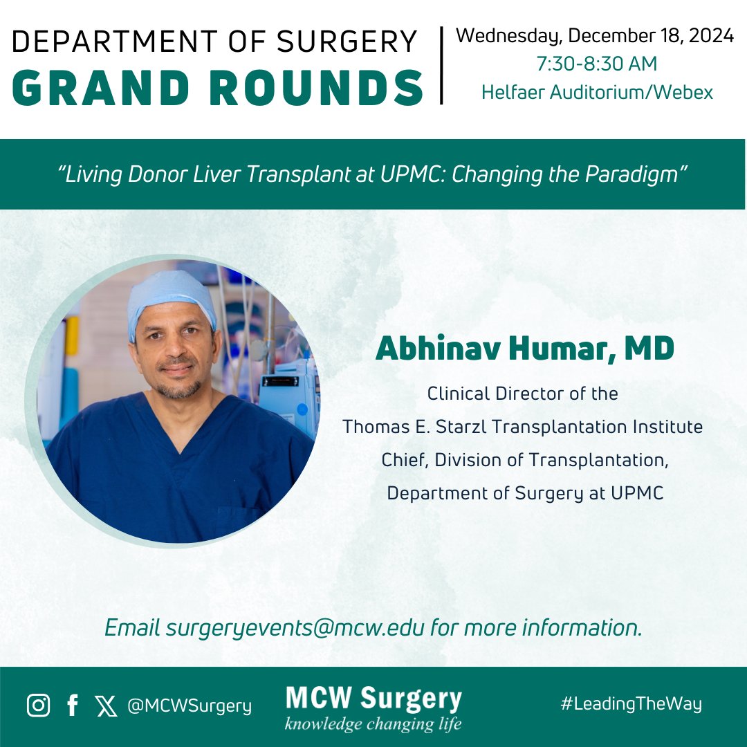 MCW Surgery (@mcwsurgery) on Twitter photo The Department of Surgery Grand Rounds 7th Annual Mark B. Adams, MD, Memorial Lectureship featuring Dr. Abhinav Humar will be held on Wednesday, 12/18/24 @ 7:30 AM in the Helfaer Auditorium! #LeadingTheWay <a href="/McwTransplant/">MCW Transplant</a> The Department of Surgery Grand Rounds 7th Annual Mark B. Adams, MD, Memorial Lectureship featuring Dr. Abhinav Humar will be held on Wednesday, 12/18/24 @ 7:30 AM in the Helfaer Auditorium! #LeadingTheWay <a href="/McwTransplant/">MCW Transplant</a>