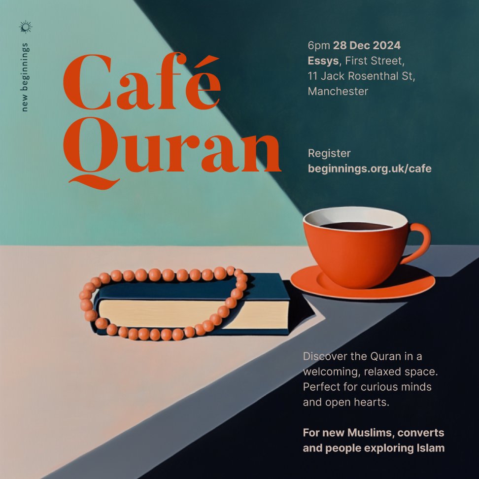 BeginningsUK's tweet photo. This event creates a welcoming space to explore and connect through the universal themes and deeper meanings of the Quran.

🗓️ Saturday, 28th December
⌚️ 6PM onwards
📍 Manchester 

Limited spaces! Register now 🙂 
https://t.co/iZDjovM1Lr

#converts #cafe #manchester #quran https://t.co/4Jmjcyl9t8