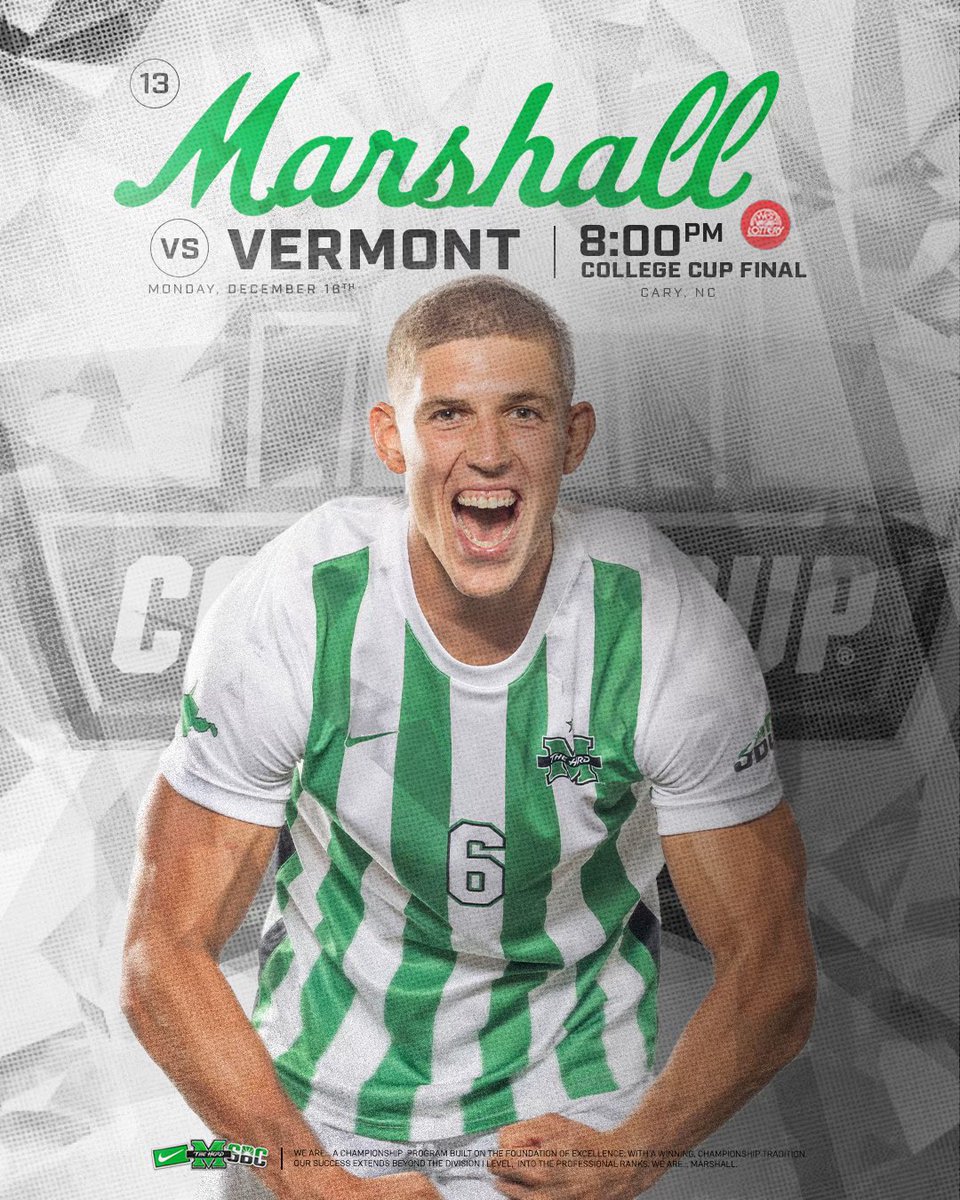 Marshall University Men's Soccer (@herdmsoccer) on Twitter photo Today, we play for a National Championship🏆
🆚 Vermont
📍Cary, NC
⌚️ 8:00pm ET
📺 ESPN2
📊 bit.ly/MSOCvsVermont
⚽️ NCAA Tournament Final
#WeAreMarshall // <a href="/WVLottery/">WV Lottery</a> Today, we play for a National Championship🏆
🆚 Vermont
📍Cary, NC
⌚️ 8:00pm ET
📺 ESPN2
📊 bit.ly/MSOCvsVermont
⚽️ NCAA Tournament Final
#WeAreMarshall // <a href="/WVLottery/">WV Lottery</a>