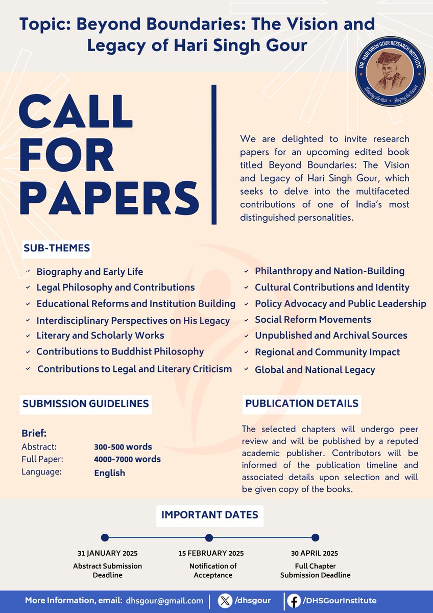 dhsgour's tweet photo. *Call for Papers*

We invite scholars to contribute research papers for an edited volume titled ‘Beyond Boundaries: The Vision and Legacy of Hari Singh Gour’. 
This book will explore multifaceted contributions of Sir Hari Singh Gour—an icon in law, education and social reform. https://t.co/icVCupvFgE