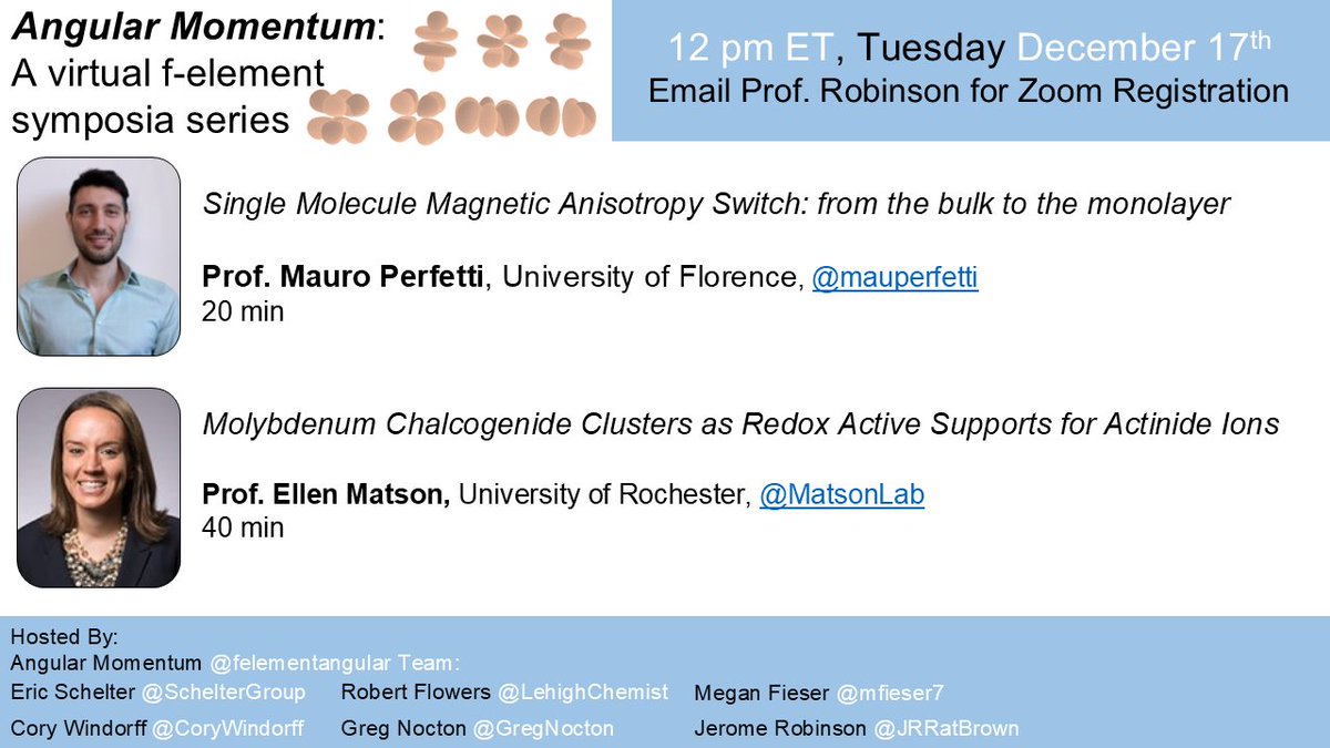 Angular Momentum (@felementangular) on Twitter photo Tune in tomorrow (Dec 17 @ 12 pm ET) for Angular Momentum for phenomenal talks from Prof. Mauro Perfetti (<a href="/mauperfetti/">Mauro Perfetti</a> ) & Ellen Matson (<a href="/MatsonLab/">The Matson Lab</a> )!
Reg.: Email Prof Robinson #fblock #chemtwitter
<a href="/InorgChem/">Inorganic Chemistry</a> <a href="/DaltonTrans/">DaltonTransactions</a> <a href="/EurJIC/">EurJIC</a>
<a href="/InorgChemFront/">InorgChemFront</a> <a href="/ACSINORDivision/">ACSINORDivision</a> <a href="/doescience/">DOE Office of Science</a> Tune in tomorrow (Dec 17 @ 12 pm ET) for Angular Momentum for phenomenal talks from Prof. Mauro Perfetti (<a href="/mauperfetti/">Mauro Perfetti</a> ) & Ellen Matson (<a href="/MatsonLab/">The Matson Lab</a> )!
Reg.: Email Prof Robinson #fblock #chemtwitter
<a href="/InorgChem/">Inorganic Chemistry</a> <a href="/DaltonTrans/">DaltonTransactions</a> <a href="/EurJIC/">EurJIC</a>
<a href="/InorgChemFront/">InorgChemFront</a> <a href="/ACSINORDivision/">ACSINORDivision</a> <a href="/doescience/">DOE Office of Science</a>